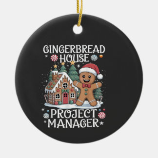 Gingerbread House Project Manager Funny Christmas Ceramic Tree Decoration