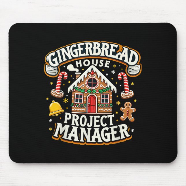 Gingerbread House Project Manager Xmas Decorating  Mouse Mat (Front)