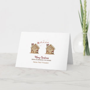 Gingerbread Houses, From our home to yours. Card
