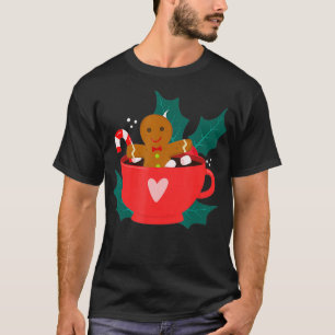 Gingerbread In Hot Cocoa Mug Christmas Holiday Fun T-Shirt