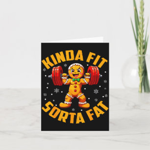 Gingerbread Kinda Fit Sorta Fat Gym Weightlifting  Card