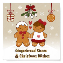 Gingerbread Kisses and Christmas Wishes- Fun Print