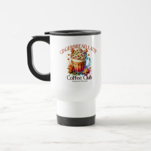 Gingerbread Latte Coffee Club Travel Mug