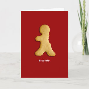Gingerbread Man "Bite Me" Card