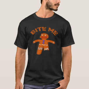 Gingerbread Man Cookie Cute Bite Me Saying Christ T-Shirt