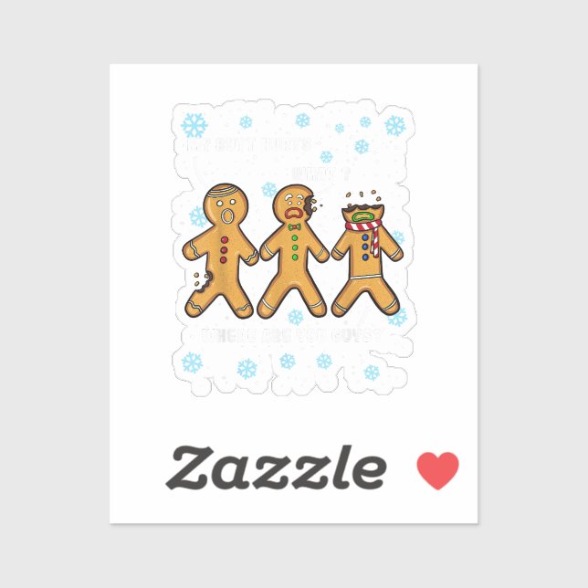 Gingerbread Man Cookie My Butt Hurts Funny Christm (Sheet)