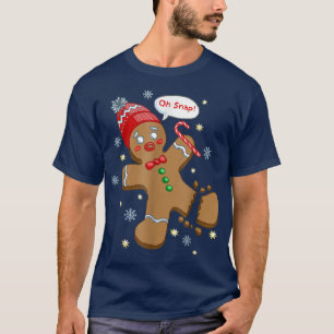 Gingerbread Man Cookie XMas Oh Snap Funny Cute Chr T-Shirt