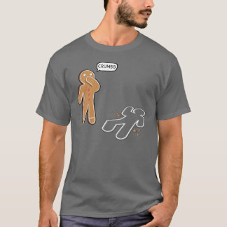 Gingerbread man 'CRUMBS' Funny T-shirt