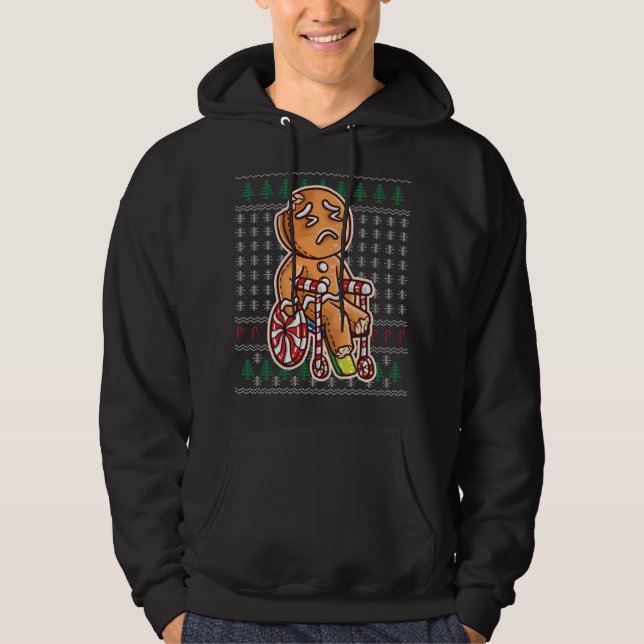 Gingerbread Man In Wheelchair Broken Leg Joke Cook Hoodie (Front)