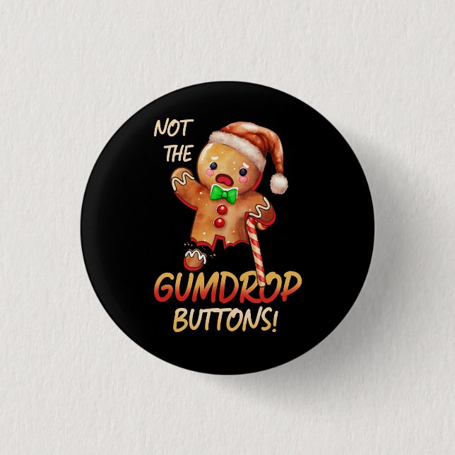 Gingerbread Man Not The Gumdrop Buttons Christmas  (Front)