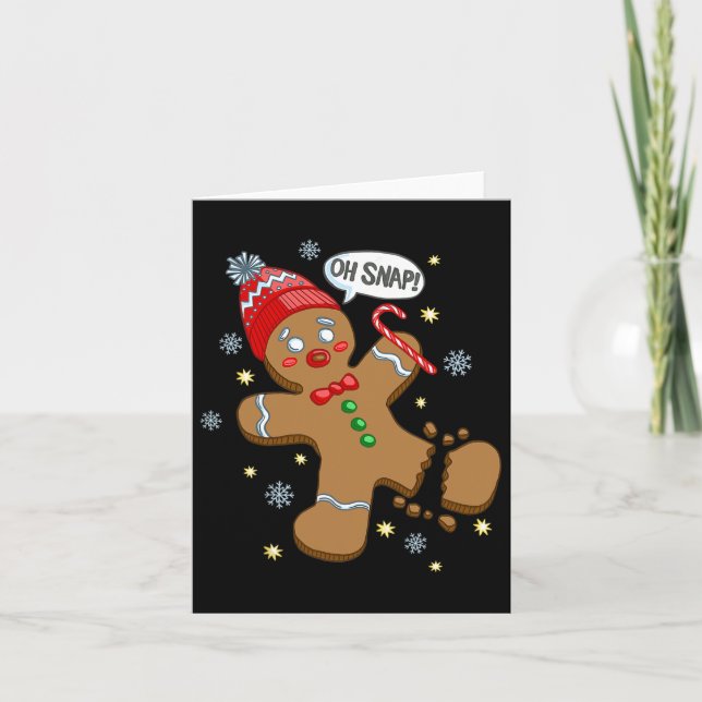 Gingerbread Man Oh Snap Christmas  Card (Front)