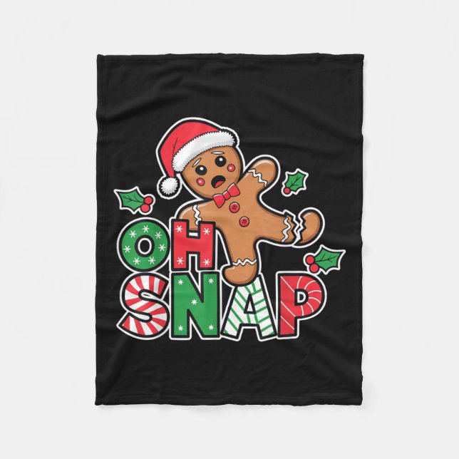 Gingerbread Man Oh Snap Christmas Funny Cookie Bak Fleece Blanket (Front)