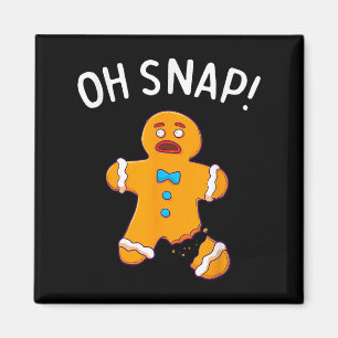 Gingerbread Man Oh Snap Christmas Funny Cookie Bak Magnet