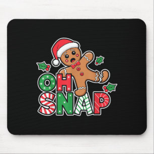 Gingerbread Man Oh Snap Christmas Funny Cookie Bak Mouse Mat