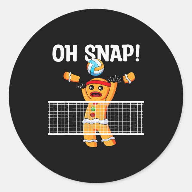 Gingerbread Man Oh Snap Christmas Volleyball Playe Classic Round Sticker (Front)