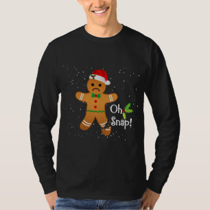 Gingerbread Man - Oh Snap Funny Cute Christmas T-Shirt