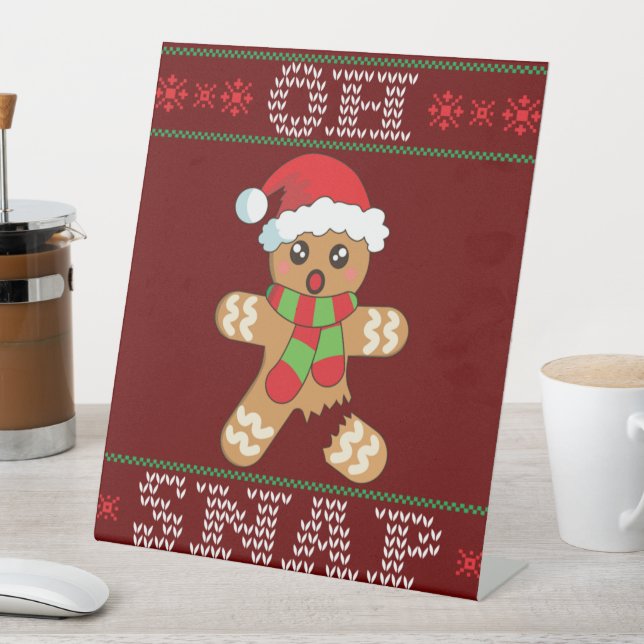 Gingerbread Man Shirt Gift Oh Snap Christmas Ugly Pedestal Sign (In SItu)