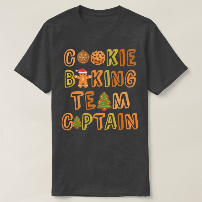 Gingerbread Man Squad Bakery COOKIE BAKING Team CA T-Shirt (Design Front)