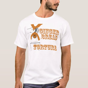 Gingerbread Man Torture Bizarre Humour T-Shirt