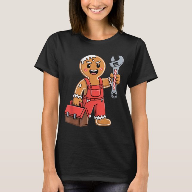 Gingerbread Mechanic Handyman Fixer Worker Christm T-Shirt (Front)