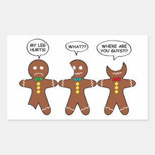 Gingerbread Men My Leg Hurts Holiday Rectangular S Rectangular Sticker