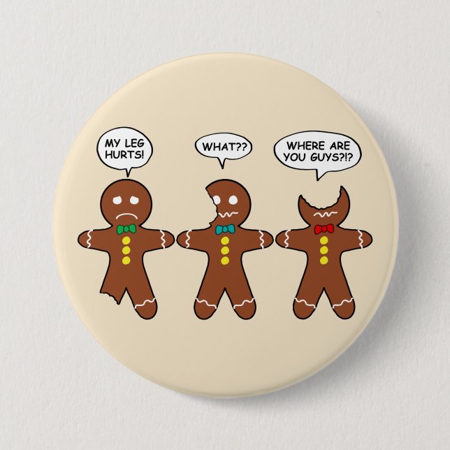 Gingerbread My Leg Hurts Humour 7.5 Cm Round Badge (Front)