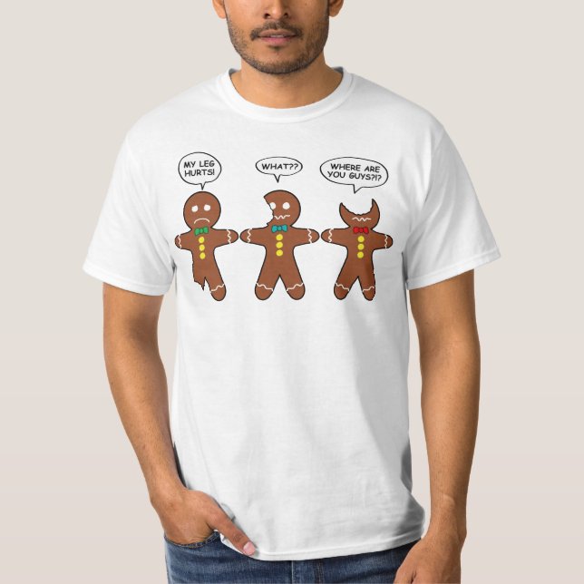 Gingerbread My Leg Hurts Humour T-Shirt (Front)