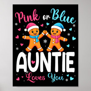 Gingerbread Nk Or Blue Auntie Loves You Christmas  Poster