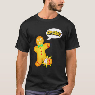 Gingerbread Oh Snap Broken Leg Christmas Cookie T-Shirt