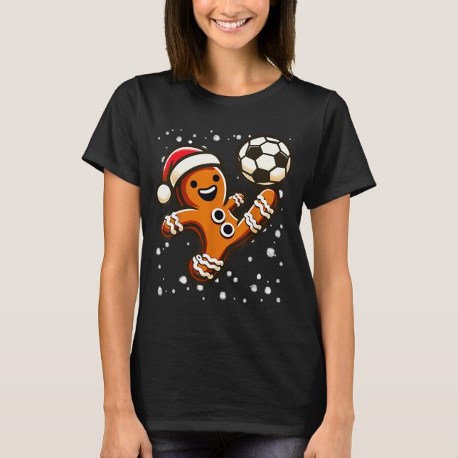 Gingerbread Plays Soccer Bicycle Kick, Cookie Chri T-Shirt (Front)
