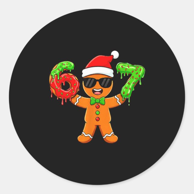 Gingerbread Six Seven 67 Meme 6 7 Funny Christmas  Classic Round Sticker (Front)