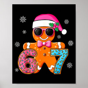 Gingerbread Six Seven 67 Meme 6 7 Funny Christmas Poster
