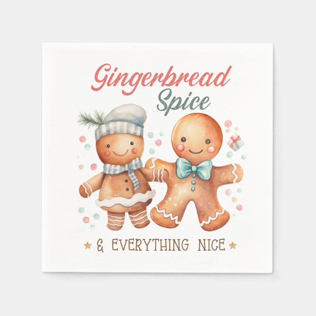 Gingerbread Spice and Everything Nice  Napkin (Front)