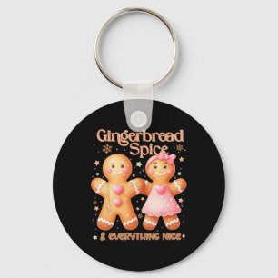 Gingerbread Spice And Everything Nice Sweet Christ Key Ring