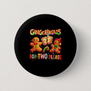 Gingerbreads For Two Please Christmas Pregnancy An 6 Cm Round Badge