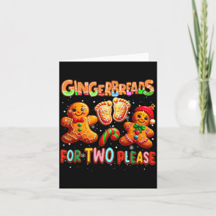 Gingerbreads For Two Please Christmas Pregnancy An Card