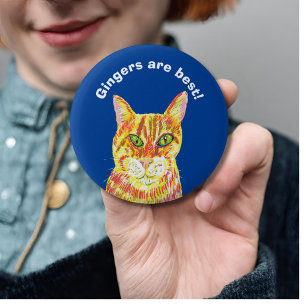 Gingers are best ginger cat redhead tabby  6 cm round badge