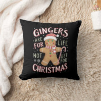Gingers Are For Life Not Just For Christmas Funny