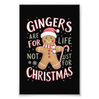 Gingers Are For Life Not Just For Christmas Funny