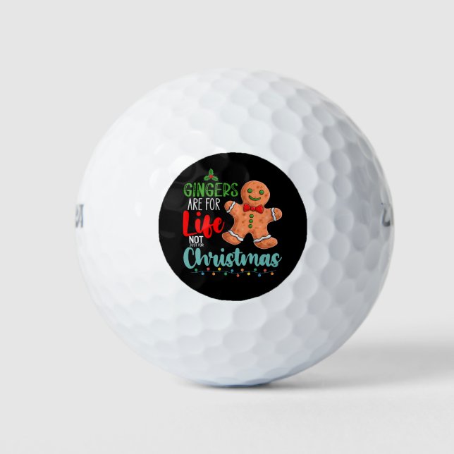 Gingers Are For Life Not Just For Christmas Golf Balls (Front)