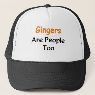 Gingers Are people too Trucker Hat