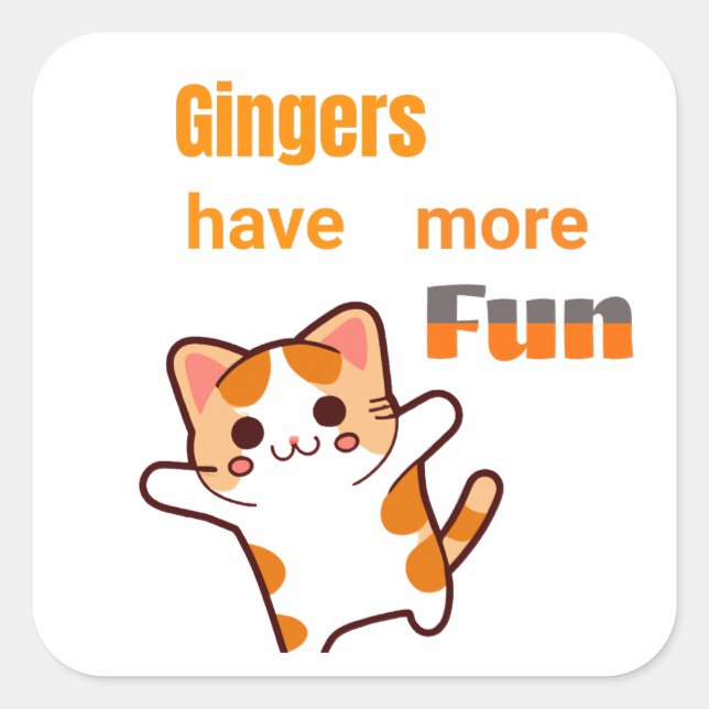 Gingers have more fun! square sticker (Front)