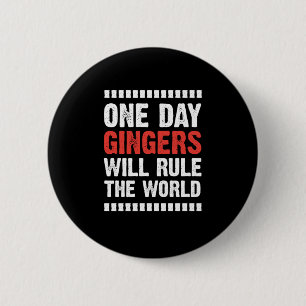 Gingers Will Rule The World Red Hair Redhead Redhe 6 Cm Round Badge