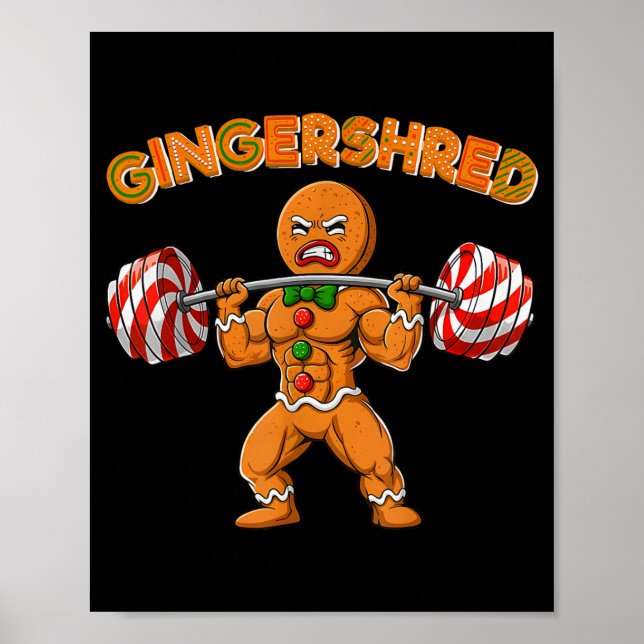 Gingershred Bodybuilder Funny Gingerbread Man Weig Poster (Front)