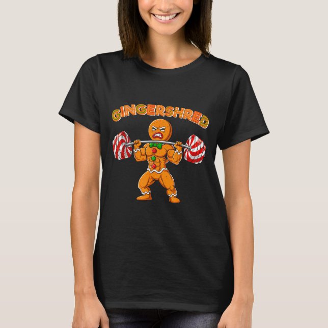 Gingershred Christmas Gingerbread Man Gym Bodybuil T-Shirt (Front)