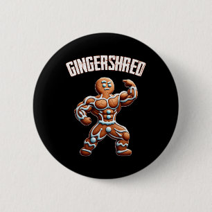 Gingershred Funny Gingerbread Man Gym Bodybuilding 6 Cm Round Badge
