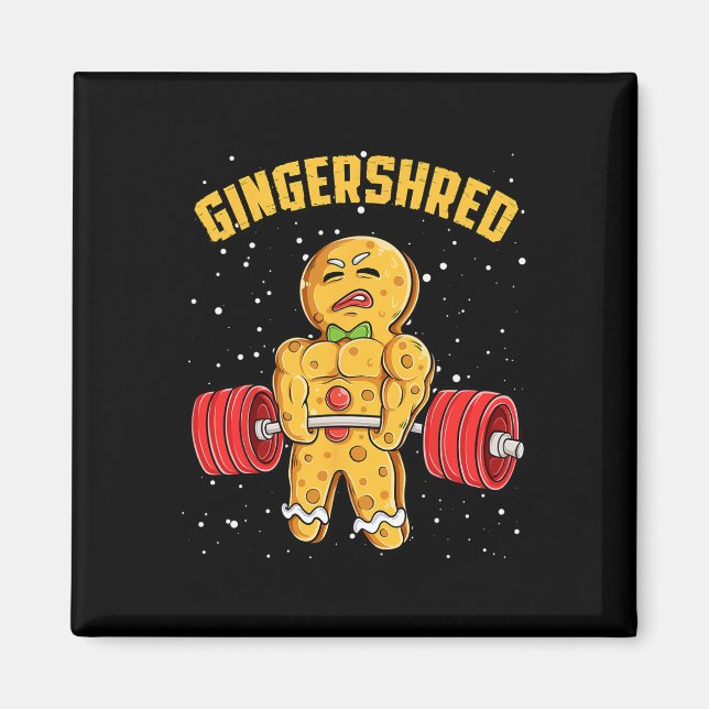 Gingershred Funny Gingerbread Man Gym Bodybuilding Magnet (Front)