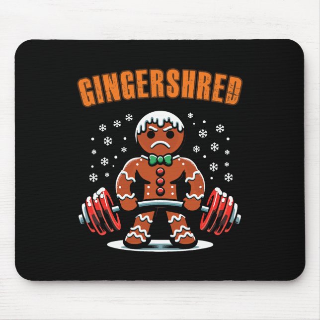 Gingershred Funny Gingerbread Man Gym Bodybuilding Mouse Mat (Front)