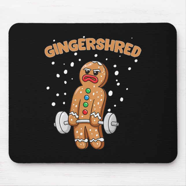 Gingershred Funny Gingerbread Man Gym Bodybuilding Mouse Mat (Front)