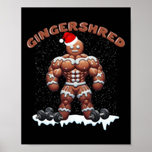 Gingershred Funny Gingerbread Man Gym Bodybuilding Poster